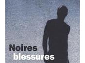 Noires blessures Louis-Philippe DALEMBERT