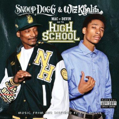 Snoop Dogg Et Wiz Khalifa - Mac And Devin Go To High School (BOF) (2011)
