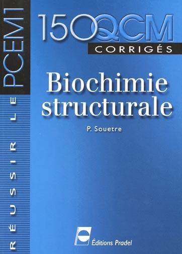 Biochimie Structurale - 150 QCM corrigés