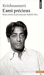 Krishnamurti l'ami précieux