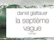 septième vague Daniel Glattauer