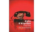 Pierres mémoire, Kate O’Riordan
