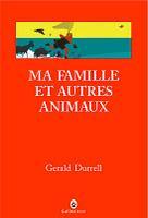 Ma famille et autres animaux de Gérald Durell