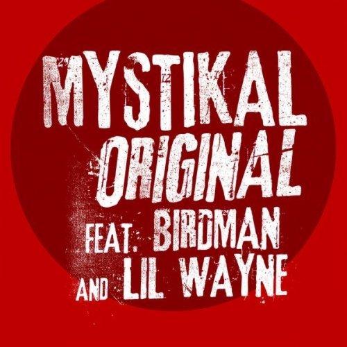 Mystikal ft Lil Wayne Et Birdman - Original (2011)