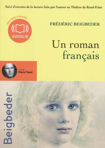 UN ROMAN FRANCAIS, de Frédéric BEIGBEDER