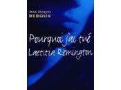 Pourquoi j'ai Laetitia Remington