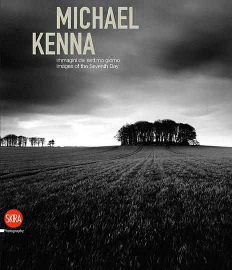Le livre de la semaine : Michael Kenna, Images of the Seventh Day (1974-2009)