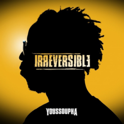 Youssoupha Irréversible (paroles)