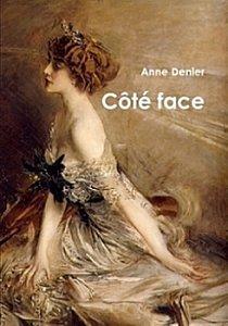 Côté Face - Anne Denier