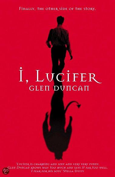 Moi Lucifer  par Glen Duncan