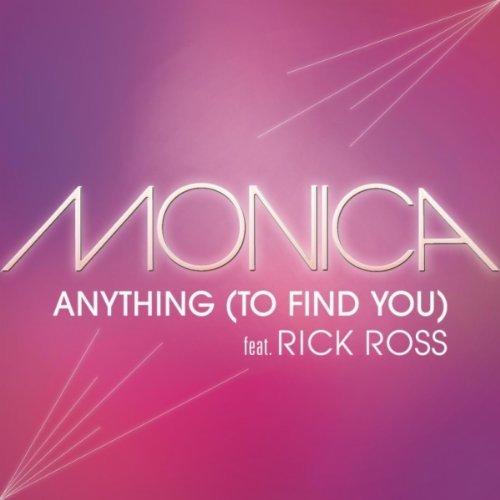 Monica ft Rick Ross - Anything (To Find You) (CLIP)