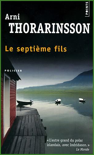 Arni Thorarinsson, Le septième fils