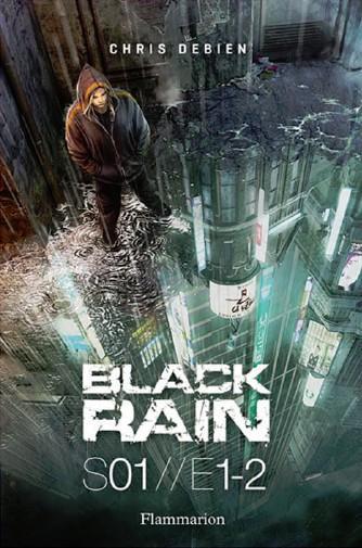  Black Rain de Chris Debien
