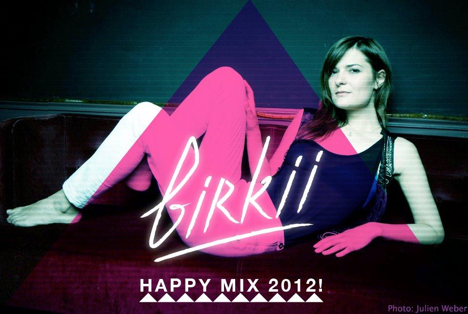Birkii – Happy Mix 2012