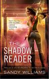 The Shadow Reader