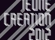 Appel candidature Jeune création 2012