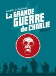 Pat Mills & Joe Colquhoun - La grande guerre de Charlie