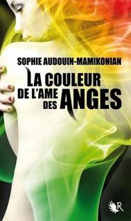 LA COULEUR DE L’ÂME DES ANGES de Sophie Audouin-Mamikonian