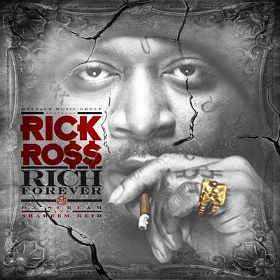 Rick Ross – Rich Forever Mixtape (telecharger et écouter)