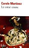 Le coeur cousu par Carole Martinez