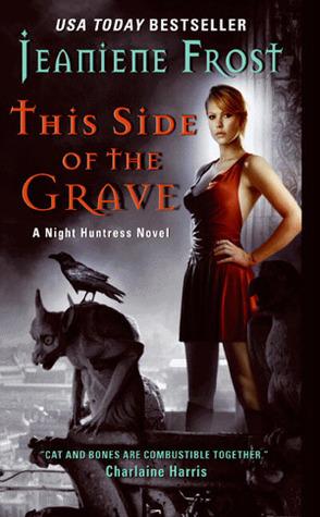 This Side of the Grave (Night Huntress, #5)
