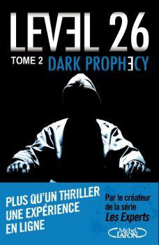 Level 26 tome 2 : Dark Prophecy