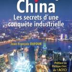 MadeByChina 150x150 Made by China – Les Secrets d’une conquête industrielle influence strategie