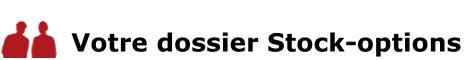 Dossiers stock-options à jour des lois de finances 2011 et 2012