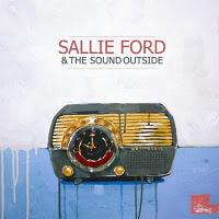 Disque : Sallie Ford & The Sound Outside - Dirty Radio (2011)