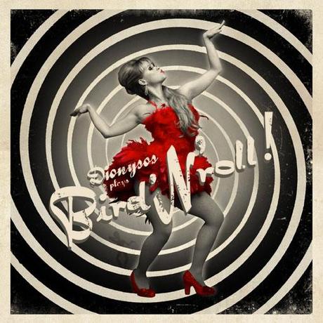 DIONYSOS  PLAYS  BIRD’N'ROLL