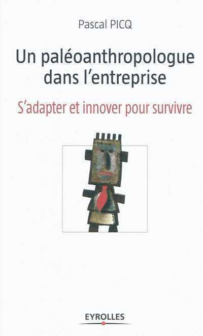 Le paléoanthropologue et l’entreprise