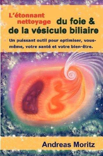 La Cure du Foie et de la Vésicule Biliaire