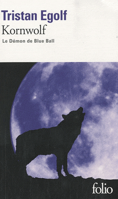 Kornwolf - Le Démon de Blue Ball