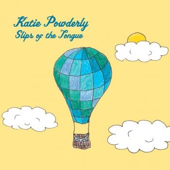 Katie Powderly – Slips of the tongue