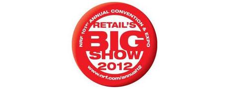 Retail’s Big Show 2012. Le grand rendez-vous du Retail mondial