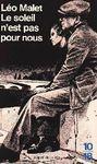 le soleil n'est pas pour nous