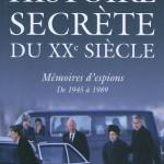 histoire secrete XX siecle denoel 150x150 Espions, renseignement, communication 2.0... quelques ouvrages à lire influence strategie