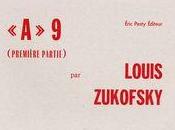 "A"9, Louis Zukofsky, traduction Anne-Marie Albiach (par René Noël)