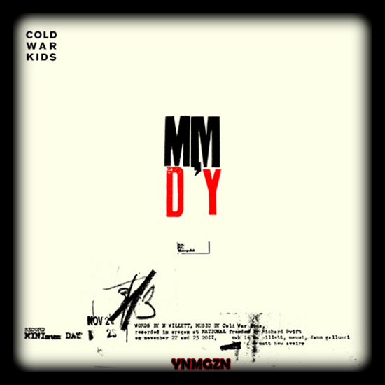 [MP3] Cold War Kids: “Minimum Day” and “Minimum Mistake”