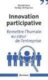 Innovation participative : Remettre l'humain au coeur de l'entreprises par Garcia