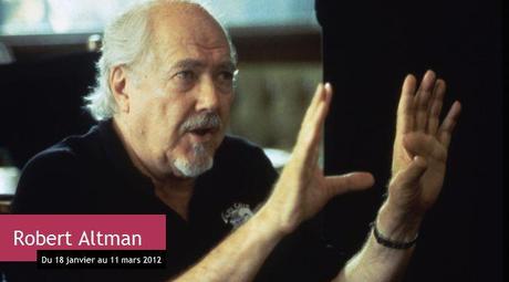 Rétrospective Robert Altman à la Cinémathèque Française