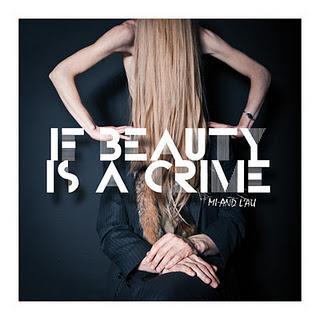 [Chronique] If Beauty Is a Crime, de Mi and l'Au