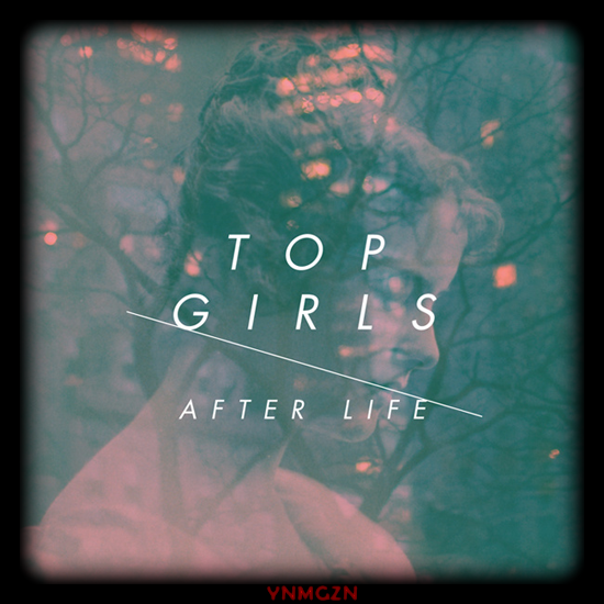 [MP3] Top Girls: « After Life » EP