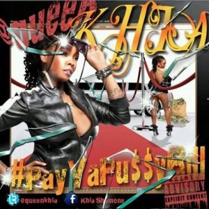 Khia propose un nouveau single  » Pay Yo Pussy Bill ».