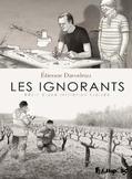 Les Ignorants : Récit d'une initiation croisée d'Etienne Davodeau
