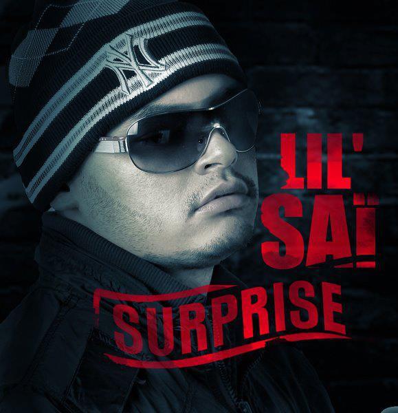 Lil Sai - Surprise (2011)