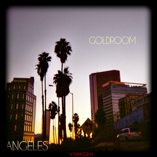 [MP3] Goldroom: « Angeles »
