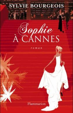 Se préparer au festival avec « Sophie à Cannes »…