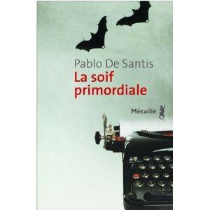 La soif primordiale