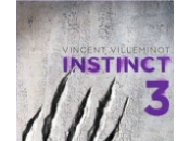 "Instinct, tome Vincent Villeminot